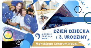 Dzień Dziecka w Morskiego Centrum Nauki