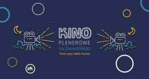 Kino Plenerowe przy Arenie Szczecin