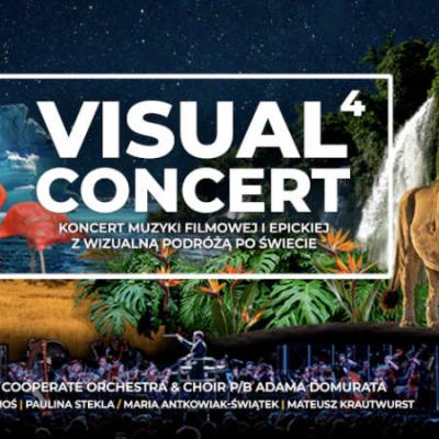Visual Concert 4 Koncert Muzyki Filmowej i Epickiej z Wizualną Podróżą po Świecie 
