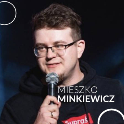Mieszko Minkiewicz | stand-up