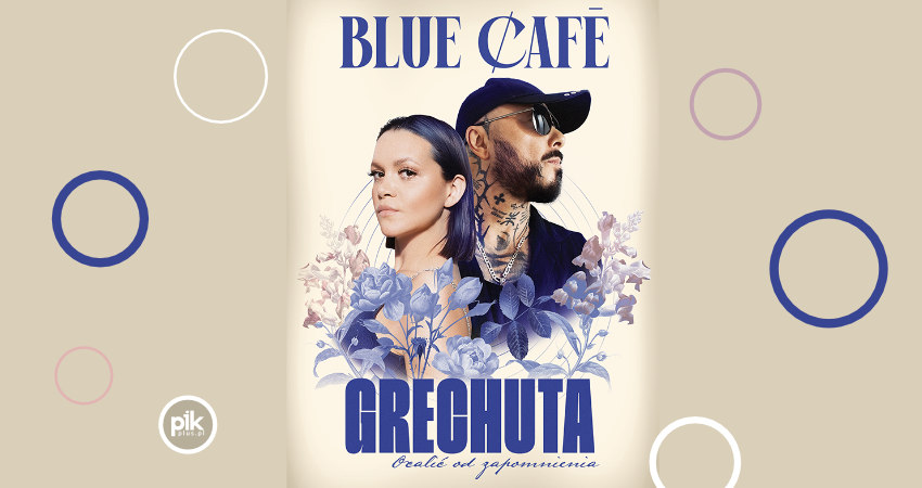 Blue Café GRECHUTA „Ocalić od zapomnienia”