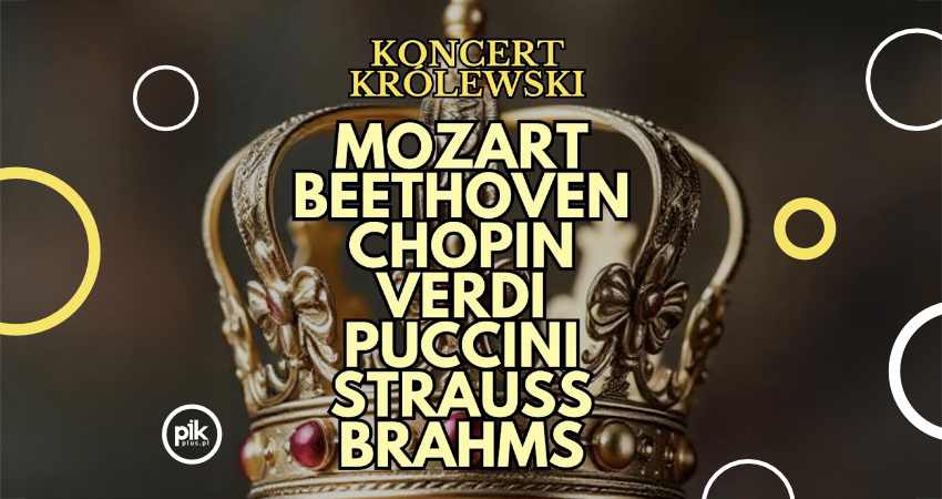 Koncert Królewski - Majestat Klasyki | koncert Szczecin Koncert Królewski - Majestat Klasyki | koncert Szczecin