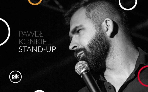 Paweł Konkiel | stand-up w Szczecinie - Bilety