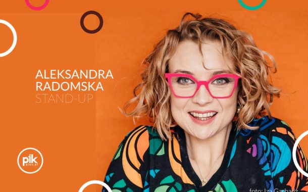 Aleksandra Radomska | stand-up w Szczecinie - Bilety