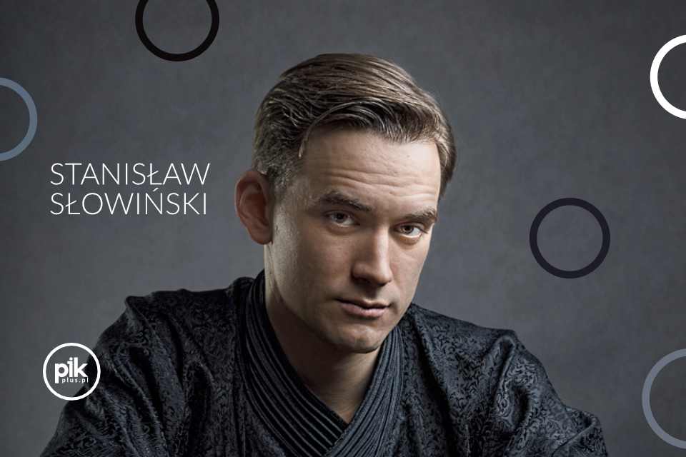 Stanisław Słowiński | koncert w Szczecinie - Bilety