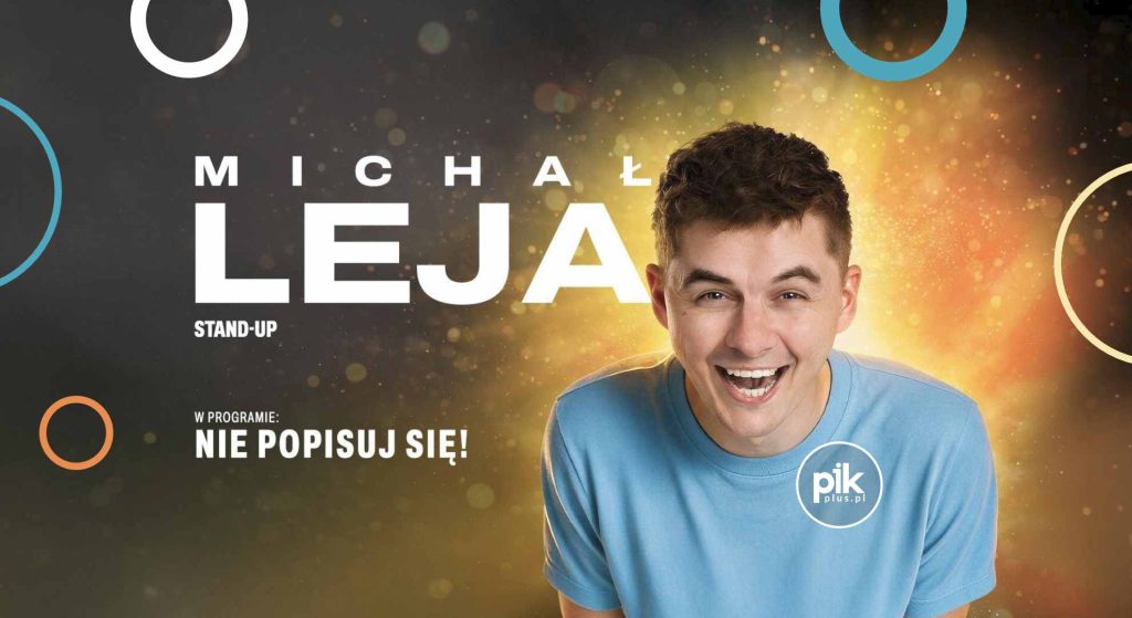 Michał Leja | stand-up w Szczecinie - Bilety