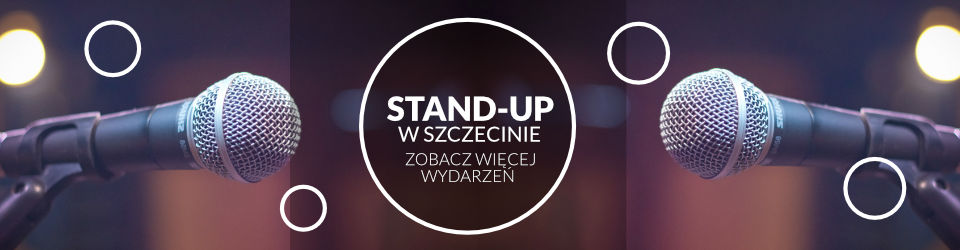 Stand-up w Szczecinie - Bilety