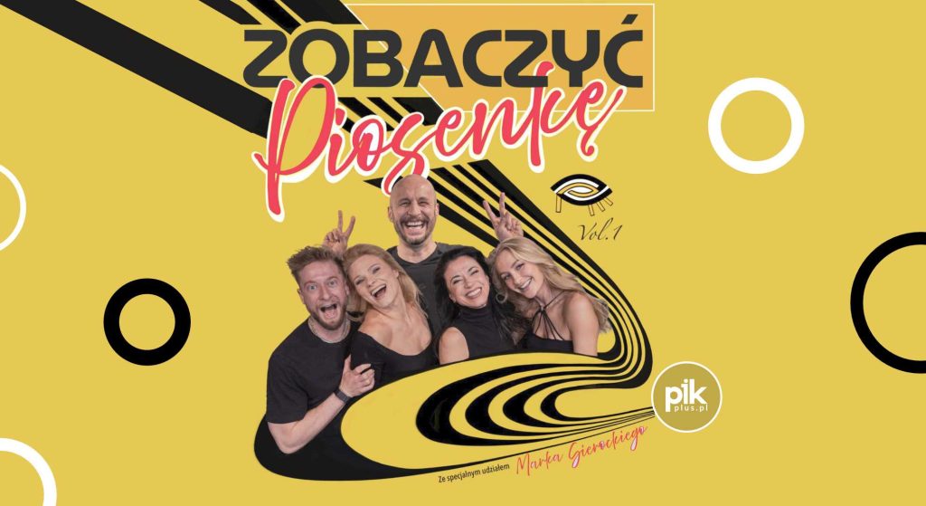 Zobaczyć Piosenkę | spektakl w Szczecinie - Bilety