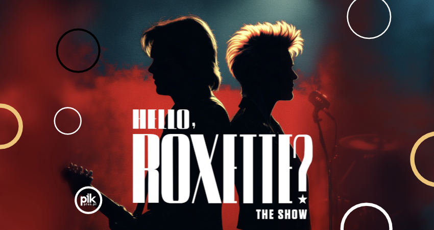 Przenieś się w czasy, gdy radio rozbrzmiewało przebojami, które śpiewał cały świat! „Hello, Roxette?” to energetyczne show z piosenkami jednego z najpopularniejszych duetów w historii muzyki pop.