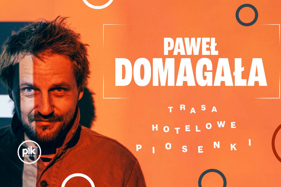 Paweł Domagała z trasą koncertową Hotelowe Piosenki wystąpi w Szczecinie.