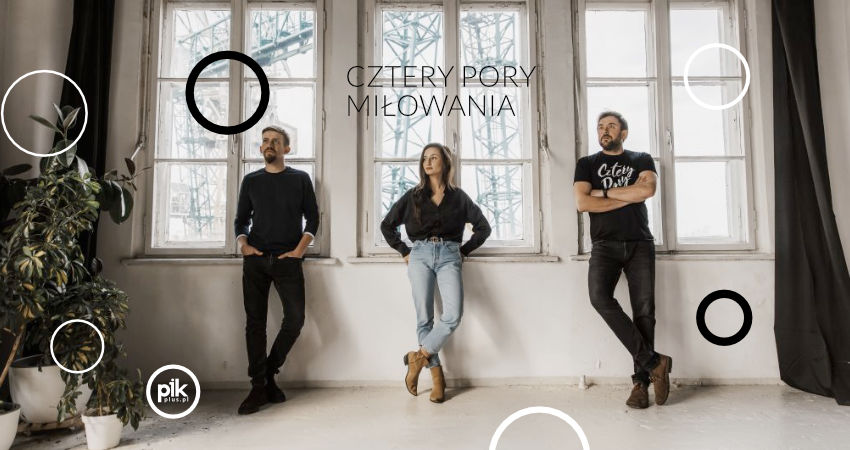 Cztery Pory Miłowania najszybciej zdobywający popularność zespół na polskiej scenie muzycznej, wykonujący muzykę w nurcie poezji śpiewanej i folku wystąpi w Szczecinie.