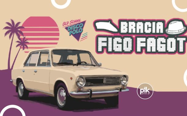 Bracia Figo Fagot | koncert w Szczecin - Bilety