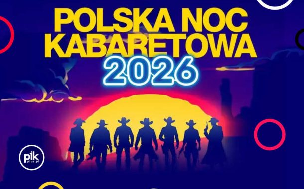 Polska Noc Kabaretowa w Szczecinie - Bilety