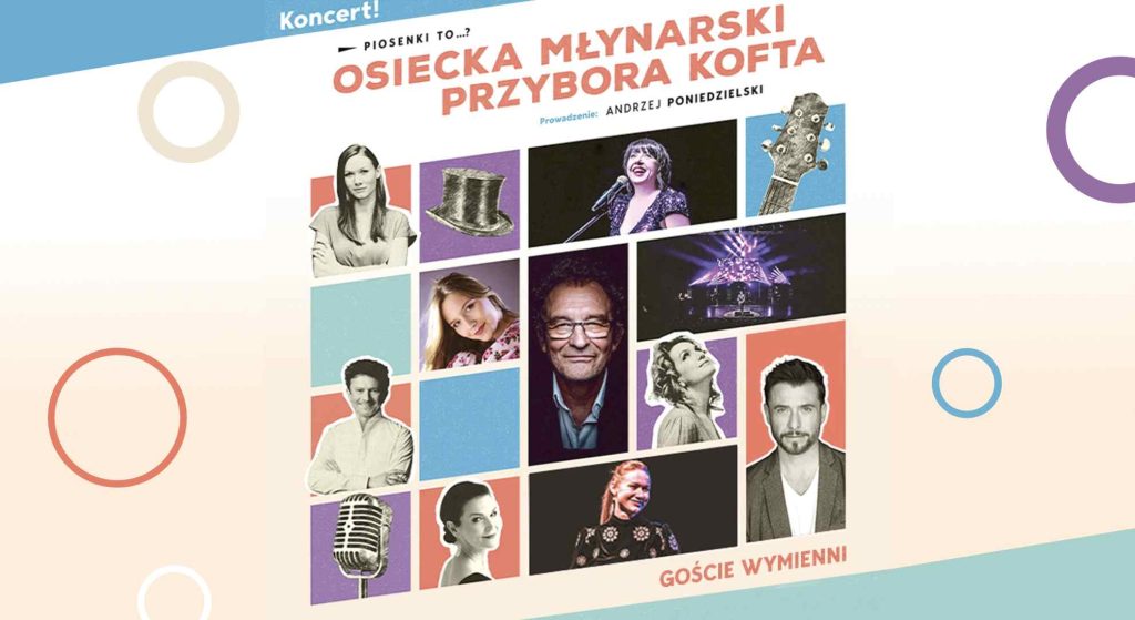 Piosenki to...? | koncert Osiecka, Młynarski, Przybora, Kofta... w Szczecinie - Bilety