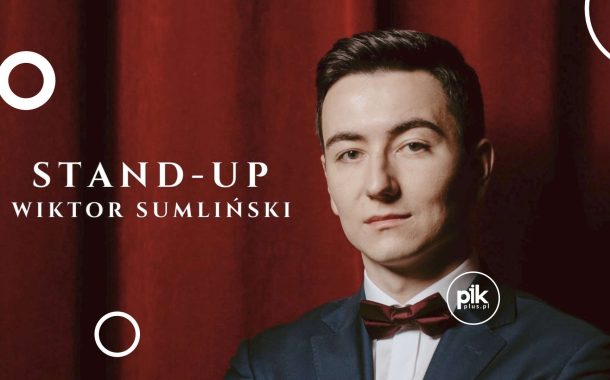 Wiktor Sumliński | stand-up w Szczecinie - Bilety