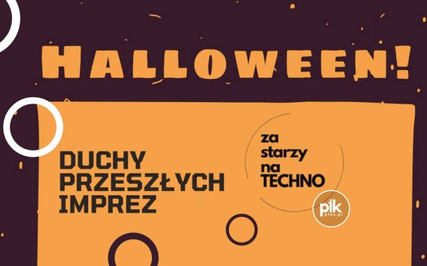 Za Starzy Na Techno - Duchy Przeszłych Imprez Szczecin - Halloween