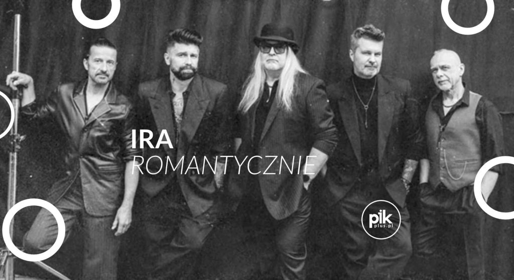 IRA Romantycznie | koncert w Szczecinie - Bilety